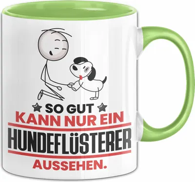 Produktbild von Hundeflüsterer Geschenk Tasse So Gut Kann Nur Ein Hundeflüsterer Aussehen Geschenkidee Kaffee-Becher (Grün)