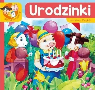 Obrázok produktu pre Wśród przyjaciół. Urodzinki - Wiesław Drabik