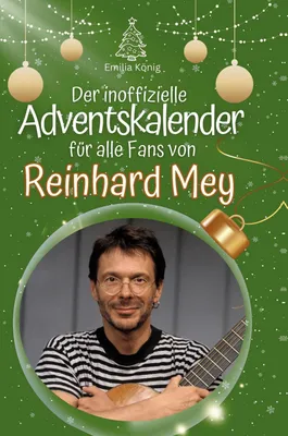 Produktbild von Der inoffizielle Adventskalender für alle Fans von Reinhard Mey