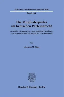Obrázok produktu pre Die Mitgliederpartei im britischen Parteienrecht.