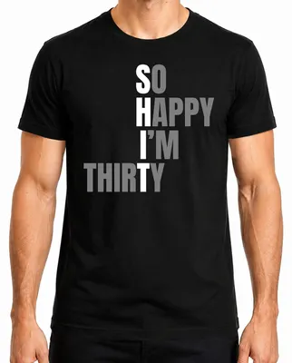 Immagine prodotto di 30° Compleanno Saying So Happy Im Thirty Regalo Divertente Maglietta Uomo Thirty, Nero, XL