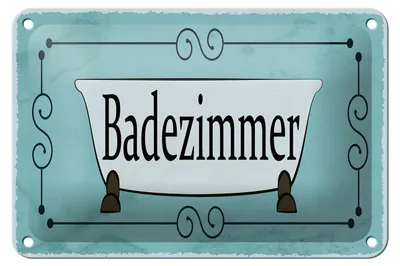 Produktbild von Blechschild Hinweis 18x12cm Badezimmer Dekoration