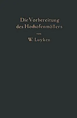 Produktbild von Die Vorbereitung des Hochofenmöllers
