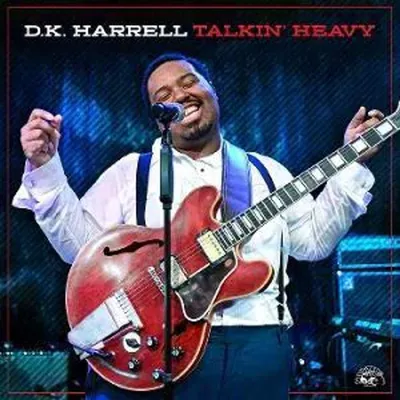 Image de D.K. Harrell : Talkin Heavy