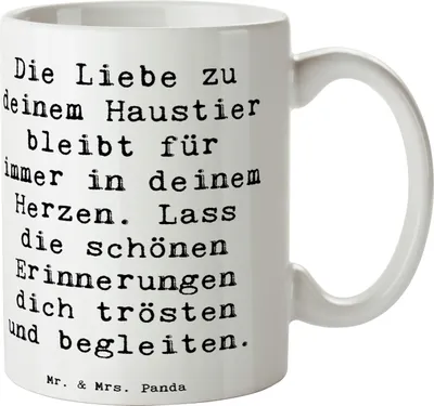 Produktbild von Mr. & Mrs. Panda Becher Spruch Trauerbewältigung Haustierverlust - Weiß - Geschenk, Liebe zu deinem Haustier, Trost, Kaffeebecher, liebevolle Unterstützung, einfühlsamer