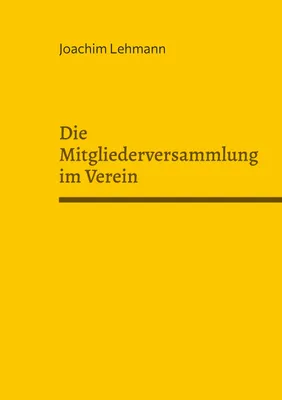 Produktbild von Die Mitgliederversammlung im Verein