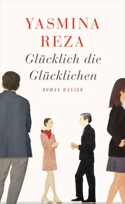 Produktbild von Glücklich die Glücklichen