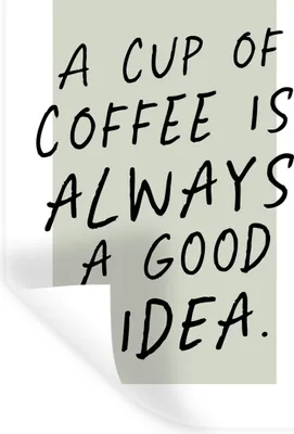 Produktbild von MuchoWow® Wandtattoo Wandsticker Wandaufkleber Sprichwörter - Zitate - Eine Tasse Kaffee ist immer eine gute Idee - Kaffee 20x30 cm Selbstklebend und Repositionierbar - Sticker - Dekorfolie