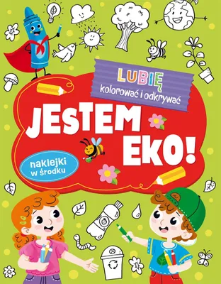 Obrázok produktu pre Lubie kolorowac i odkrywac Jestem Eko!