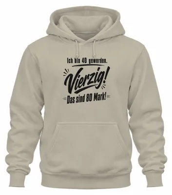 Zdjęcie produktu dla Miałem 40 lat. Czterdzieści. To jest bluza z nadrukiem, ironiczna, z kapturem, w naturalnym kolorze, rozmiar XL