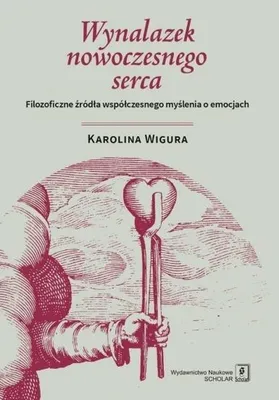 Produktbild von Die Erfindung des modernen Herzens – Karolina Wigura