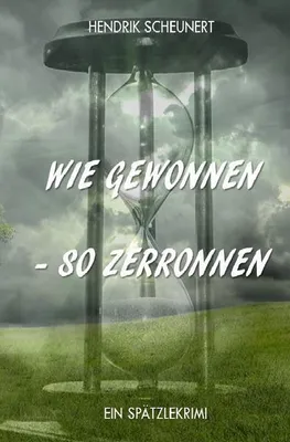Produktbild von Spätzlekrimi / Wie gewonnen - so zerronnen