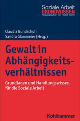 Obrázok produktu pre Gewalt in Abhängigkeitsverhältnissen