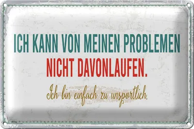 Produktbild von Blechschild Spruch 18x12cm kann vor meinen Problemen nicht davonlaufen