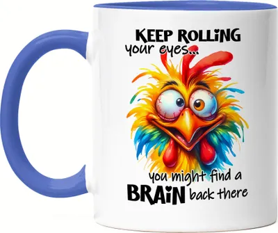 Produktbild von Keep Rolling Your Eyes Tasse Blau Lustiges Huhn Humor Sarkastisch Geschenkidee
