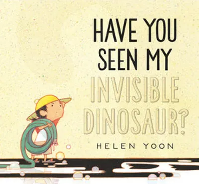 Obrázok produktu pre Have You Seen My Invisible Dinosaur?