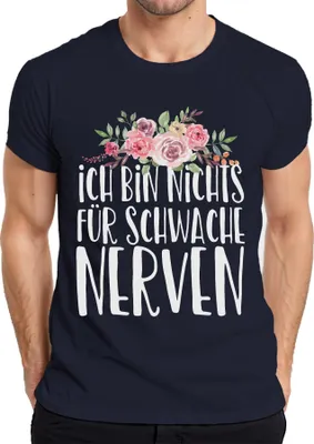 Produktbild von Ich bin nichts für schwache Nerven Witziger Spruch Statement Fun Herren T-Shirt, Navy, M
