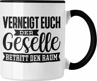 Produktbild von Trendation - Geselle Prüfung Bestanden Tasse Geschenk Verneigt Euch Der Geselle Betritt Den Raum (Schwarz)