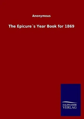 Produktbild von The Epicure´s Year Book for 1869