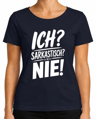 Imagen del producto de ¿Yo? ¿Sarcástico? ¡Nunca! Ironía, humor, sarcasmo, declaración. Camiseta para mujer, color azul marino, talla XXL
