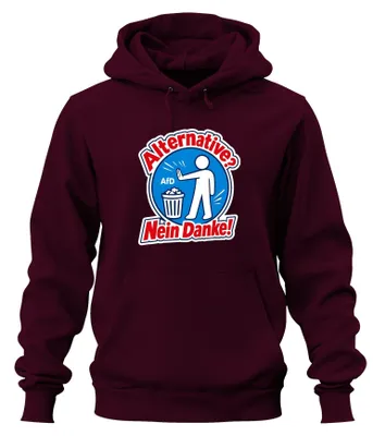 Produktbild von Alternative? Nein Danke! AfD Politik Gegen Sarkasmus Hoodie Kapuzenpullover, Burgundy, XXL