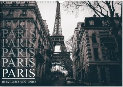 Produktbild von Paris - in schwarz und weiss (Wandkalender 2025 DIN A3 quer), CALVENDO Monatskalender
