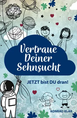 Produktbild von Vertraue deiner Sehnsucht