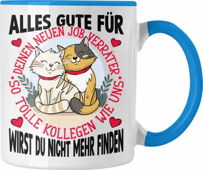 Produktbild von Trendation - Alles Gute Zum Neuen Job Verräter Tasse Geschenk Neuer Job Abschiedsgeschenk Kollegin Kollege Jobwechsel (Blau)