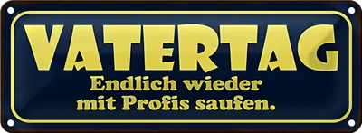 Produktbild von Blechschild Spruch 27x10cm Vatertag endlich saufen Dekoration