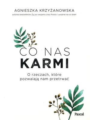 Productafbeelding van Co nas karmi O rzeczach, ktore pozwalaja nam przetrwac