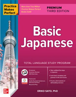 Image de Practice Makes Perfect: Basic Japanese, Premium Third Edition