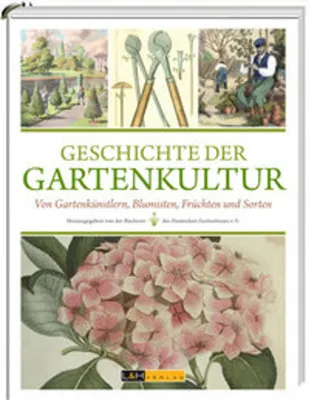 Obrázok produktu pre Geschichte der Gartenkultur