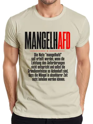 Produktbild von Mangelh AFD Schulnote Mangelhaft Politik Statement Sarkasmus Herren T-Shirt, Natur, XXL