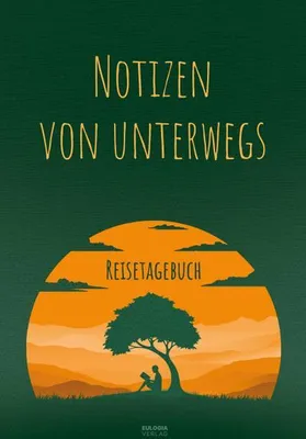 Produktbild von Notizen von unterwegs - Das Reisetagebuch