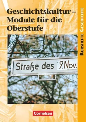 Produktbild von Kurshefte Geschichte: Geschichtskultur SB Oberstufe