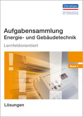 Produktbild von Aufgabensammlung Energie- und Gebäudetechnik. Lösungen
