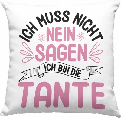 Produktbild von Trendation - Tante Geschenk Deko-Kissen mit Füllung 40x40 Lustig Ich Muss Nicht Nein Sagen Geschenkidee Spruch (Grau)