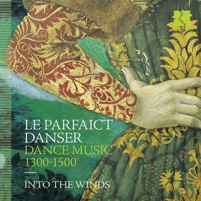 Immagine prodotto di Le Parfaict Danser-Musica da ballo 1300-1500