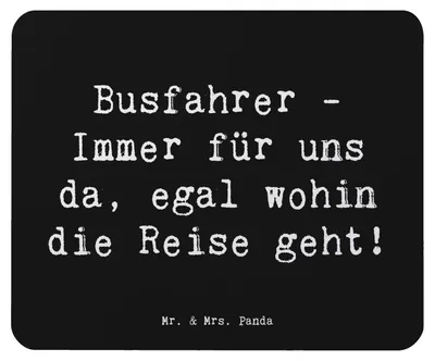 Produktbild von Mr. & Mrs. Panda Mouse Pad Spruch Busfahrer Held - Schwarz - Geschenk, immer für uns da, liebevoll, Mauspad, Danke sagen, mousematte, Ziele bringen, besonders, laptop