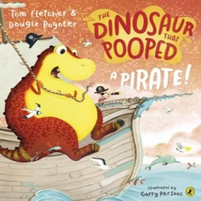 Produktbild von The Dinosaur that Pooped a Pirate!