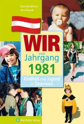 Produktbild von Kindheit und Jugend in Österreich: Wir vom Jahrgang 1981