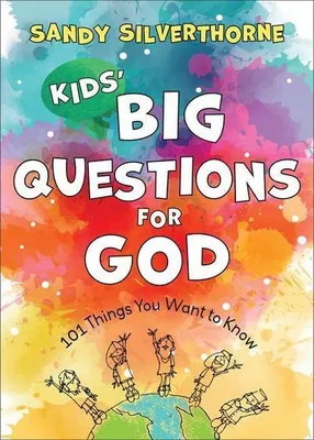 Imagen del producto de Preguntas importantes que los niños le hacen a Dios: 101 cosas que quieren saber