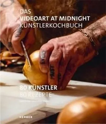 Zdjęcie produktu dla The Videoart at Midnight Künstlerkochbuch