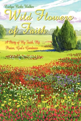 Produktbild von Wild Flowers of Faith