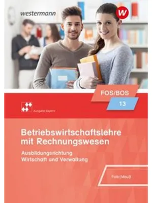 Produktbild von Betriebswirtschaftslehre mit Rechnungswesen 13. Schulbuch. Bayern