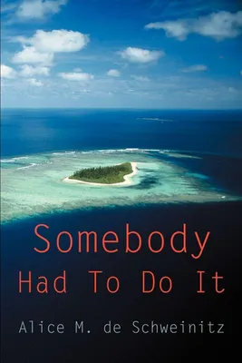 Produktbild von Somebody Had To Do It