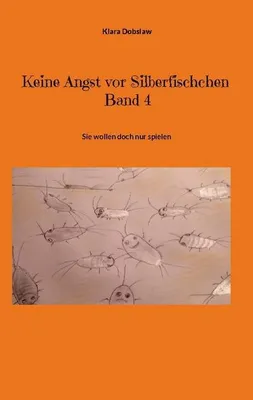 Produktbild von Keine Angst vor Silberfischchen Band 4