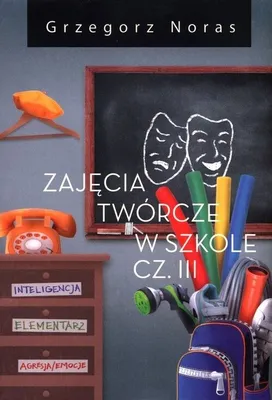 Zdjęcie produktu dla Zajęcia twórcze w szkole Część 3