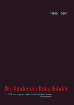 Produktbild von Die Kinder der Kriegskinder