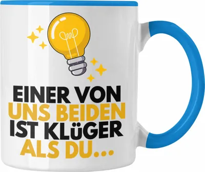 Produktbild von TRENDATION Einer Von Uns Beide Ist Klüger Als Du Lustige Tasse mit Spruch Kaffeetasse Sprüche (Blau)